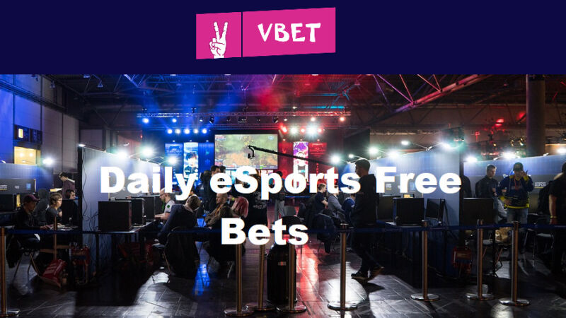 Daily eSports Free Bets at Vbet Sportsbook