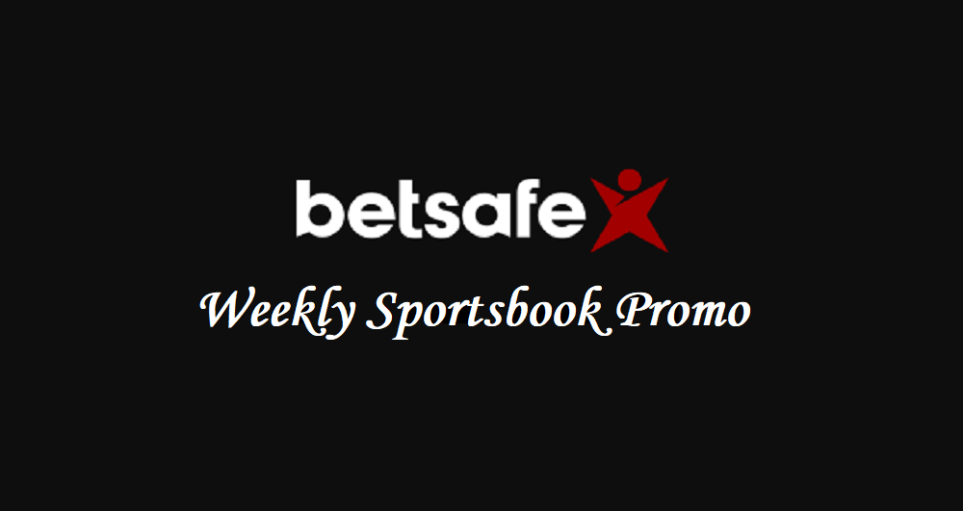 Weekly Betsafe Sportsbook Promo