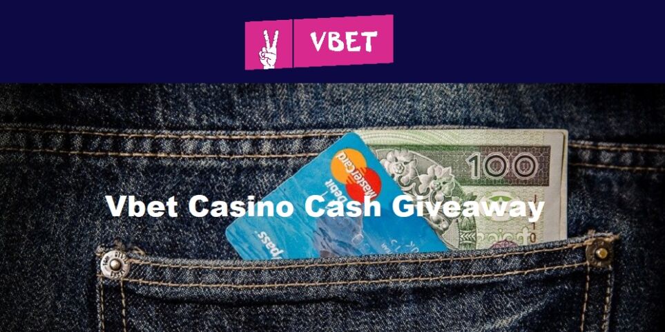 Vbet Casino Cash Giveaway