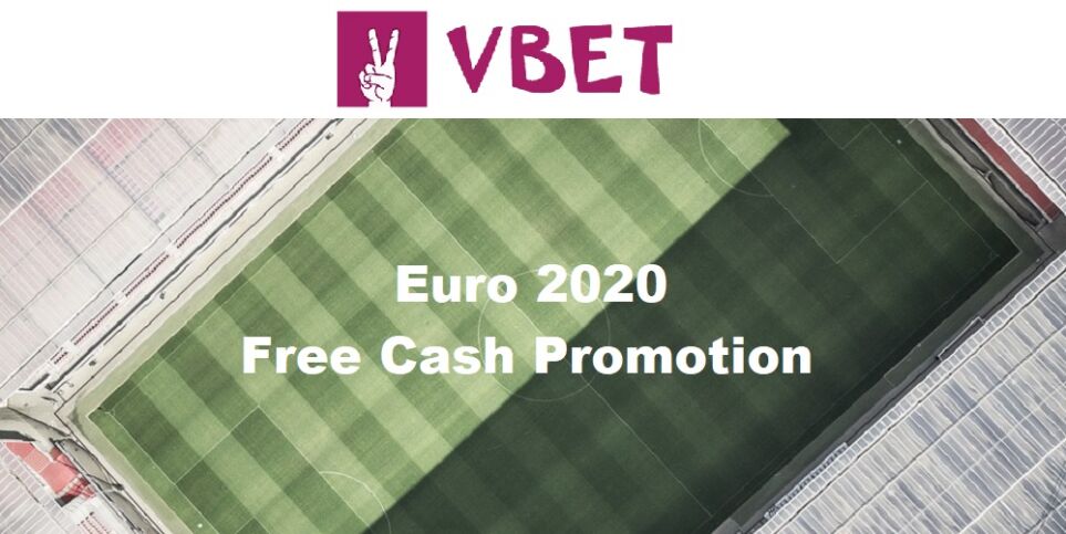 Vbet Euro 2020 Free Cash Promotion